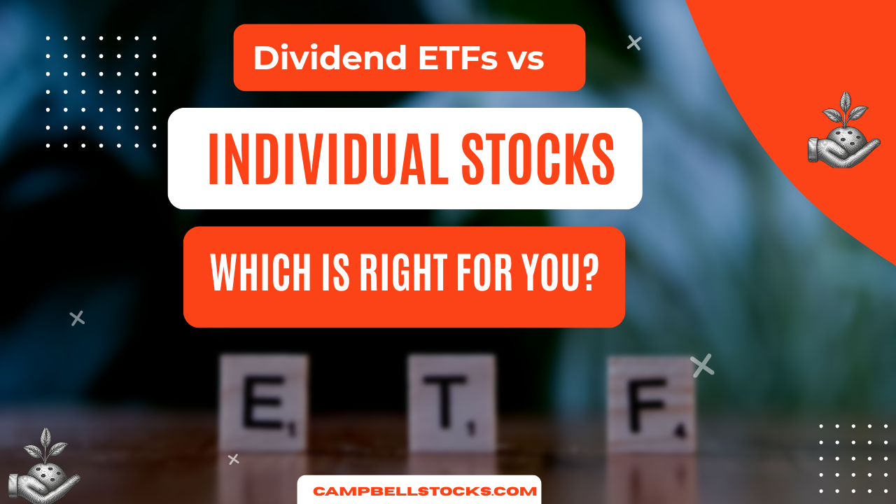 Dividend ETFs vs. Individual Dividend Stocks: Which Fits You?