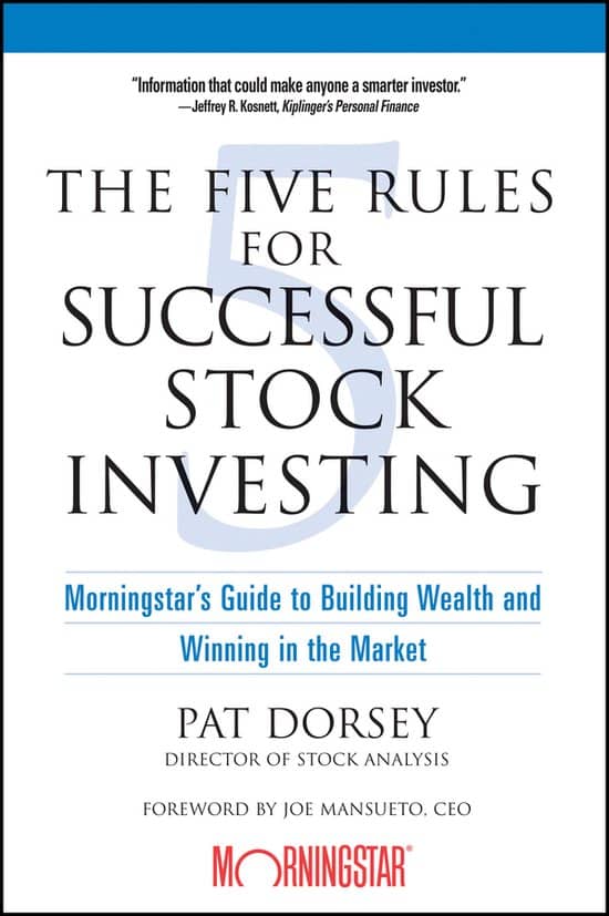 The Five Rules for Successful Stock Investing: A Practical Guide to Picking Better Stocks