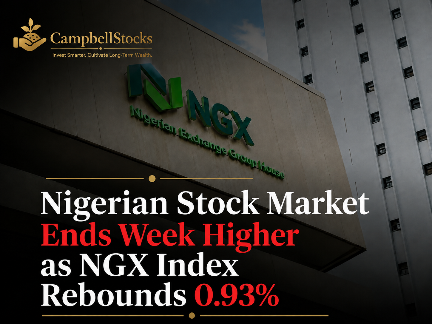 Nigerian Stock Market Ends Week Higher as NGX Index Rebounds 0.93%